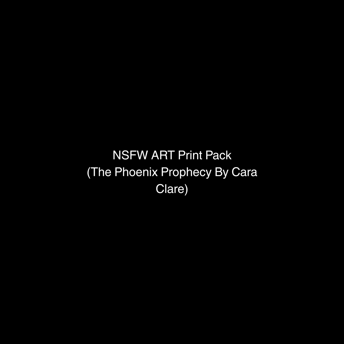 The Phoenix Prophecy  NSFW Art Print Pack