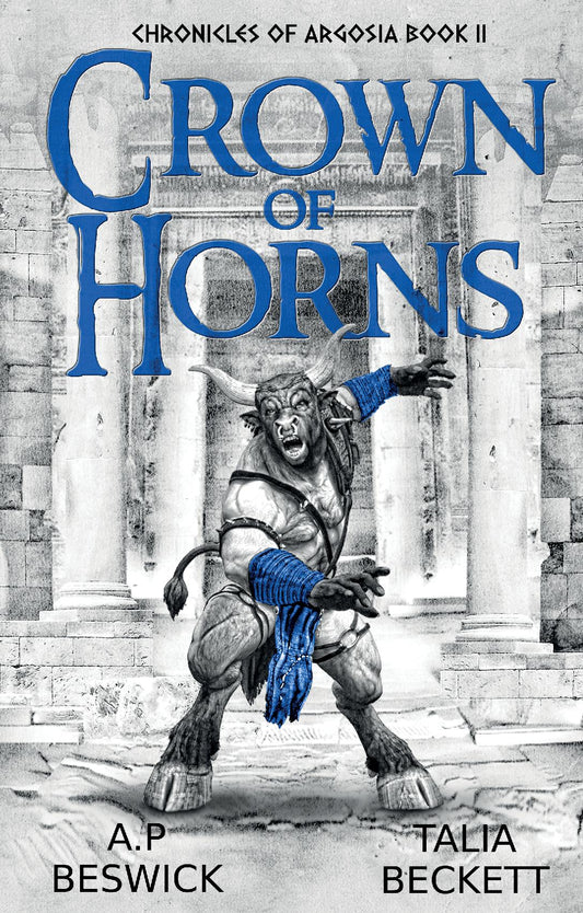 Crown of Horns (Chronicles of Argosia Book 2) – Standard Edition (Hardback)