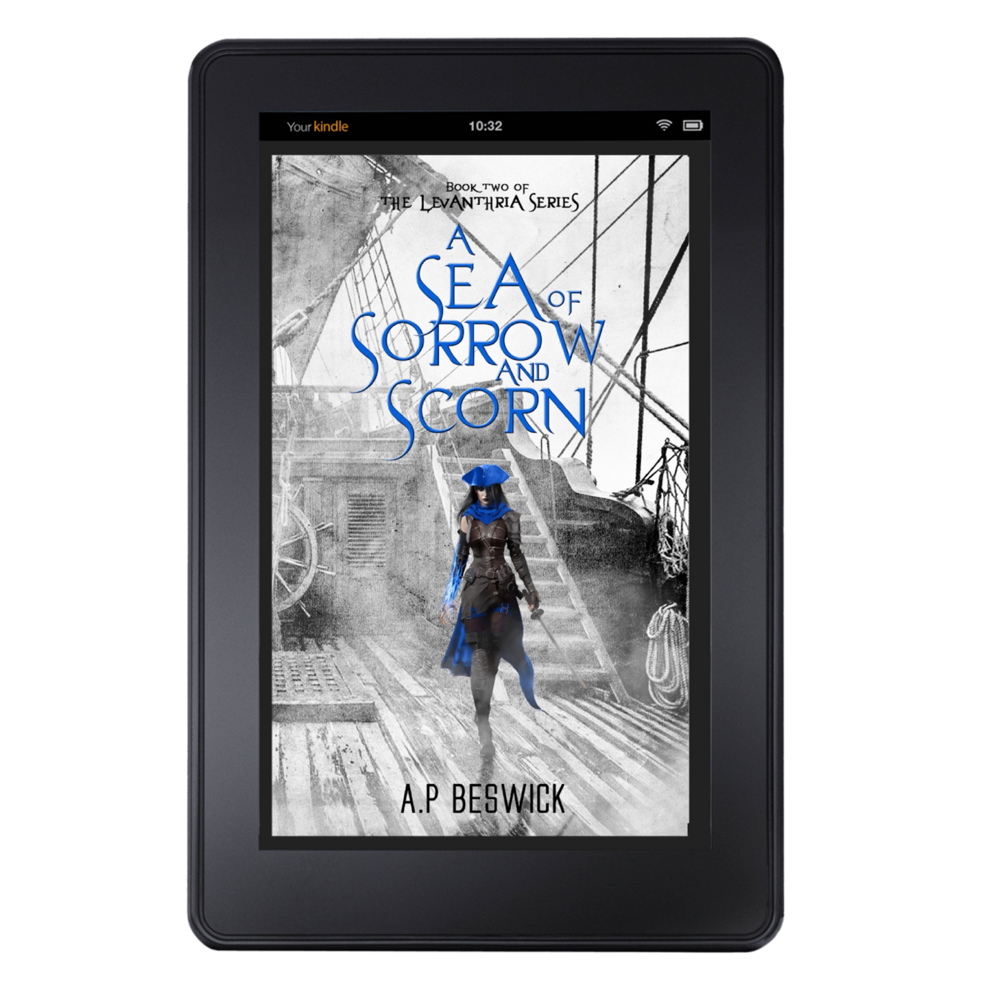 A Sea Of Sorrow And Scorn - Book 2 In The Levanthria Series Ebook